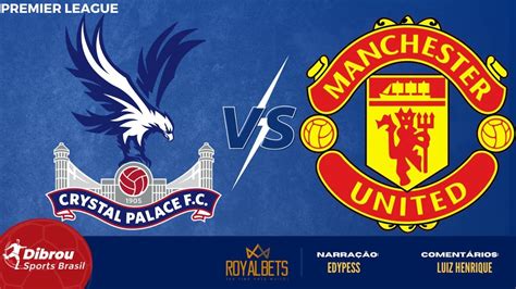 crystal palace x manchester united